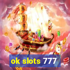 ok slots 777